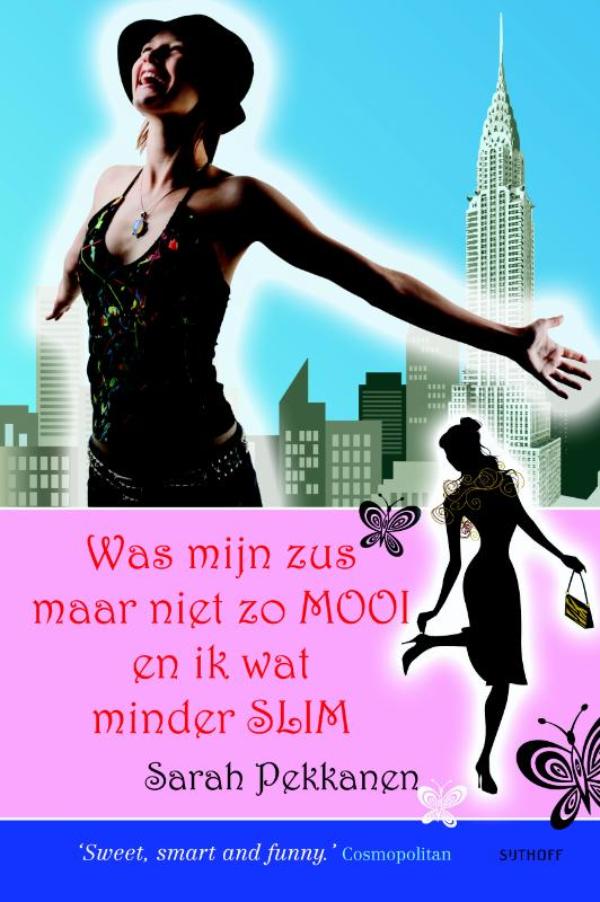 Omslag van Was mijn zus maar niet zo mooi en ik wat minder slim