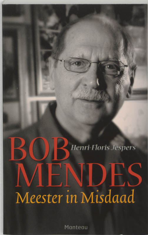 Omslag van Bob Mendes - meester in misdaad