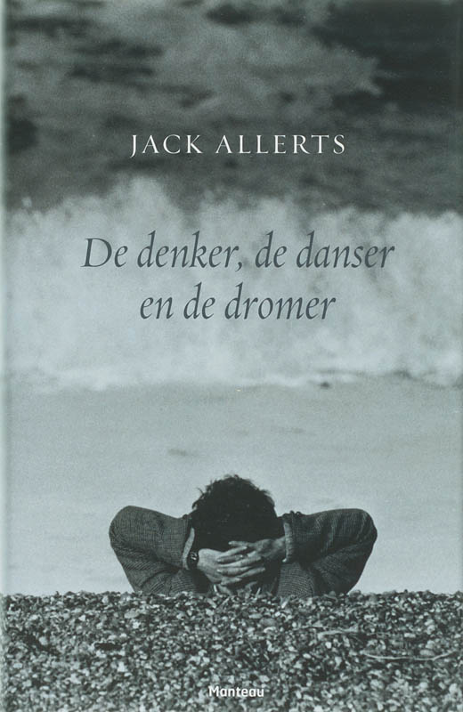 Omslag van De denker, de danser en de dromer