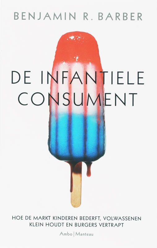 Omslag van De infantiele consument