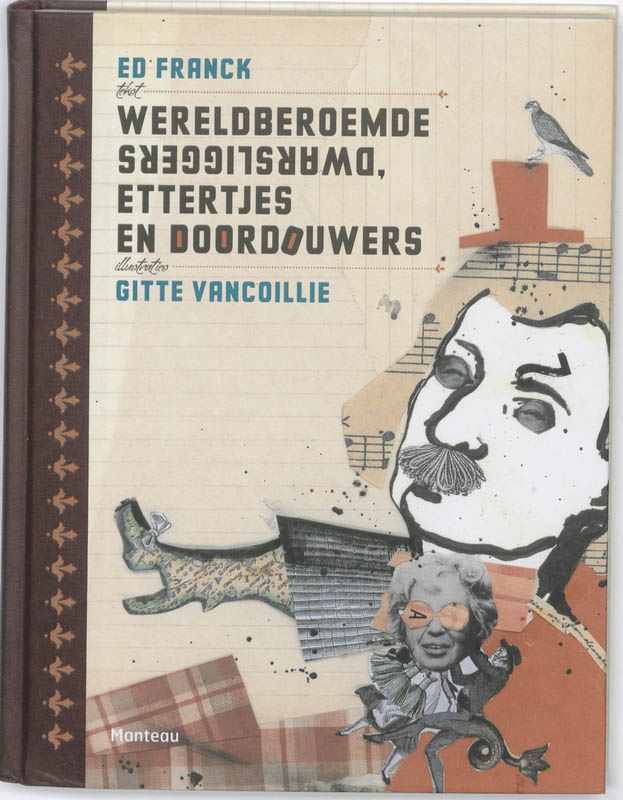 Omslag van Wereldberoemde dwarsliggers, ettertjes en doordouwers