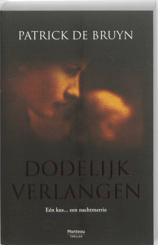 Omslag van Dodelijk verlangen