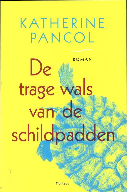 Omslag van De trage wals van de schildpadden