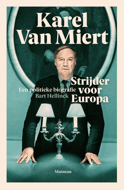 Omslag van Karel Van Miert strijder voor Europa