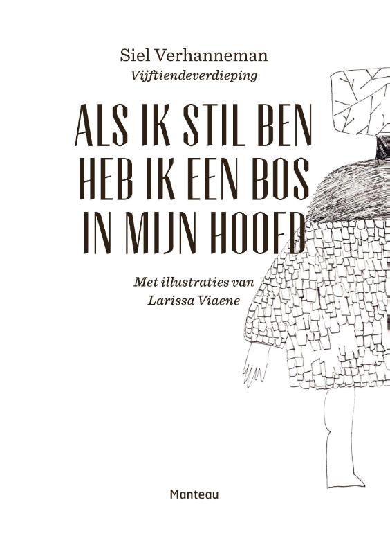 Omslag van Als ik stil ben heb ik een bos in mijn hoofd