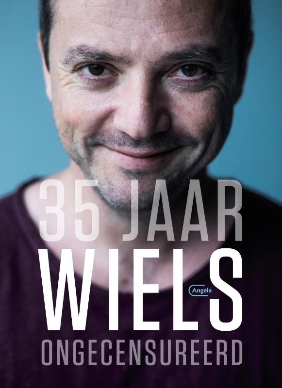 Omslag van 35 jaar Wiels ongecensureerd