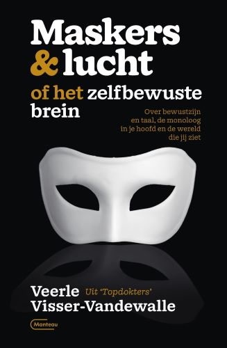 Omslag van Maskers & lucht of het zelfbewuste brein