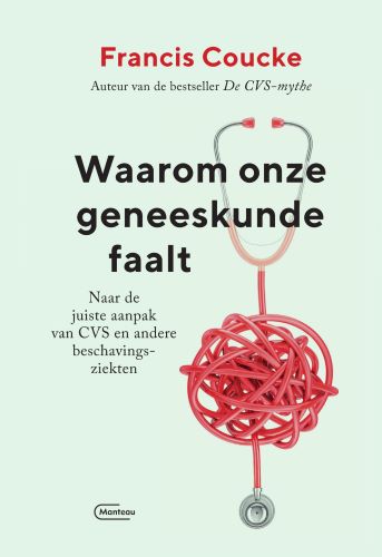 Omslag van Waarom onze geneeskunde faalt