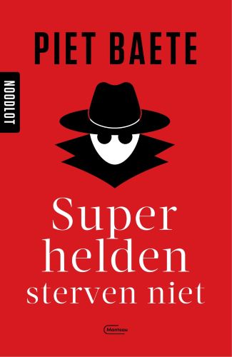 Omslag van Superhelden sterven niet