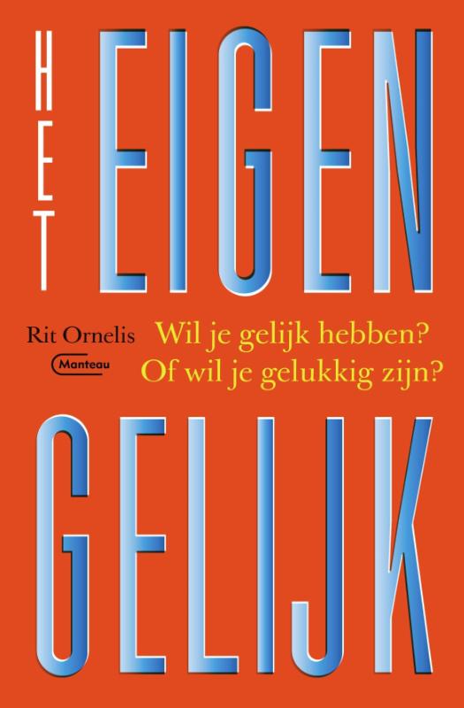 Omslag van Het eigen gelijk