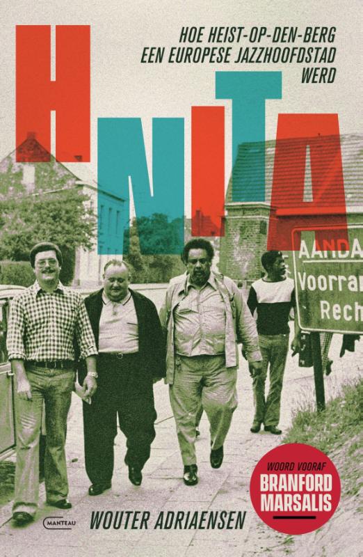 Omslag van HNITA. Hoe Heist-op-den-Berg een Europese jazzhoofdstad werd