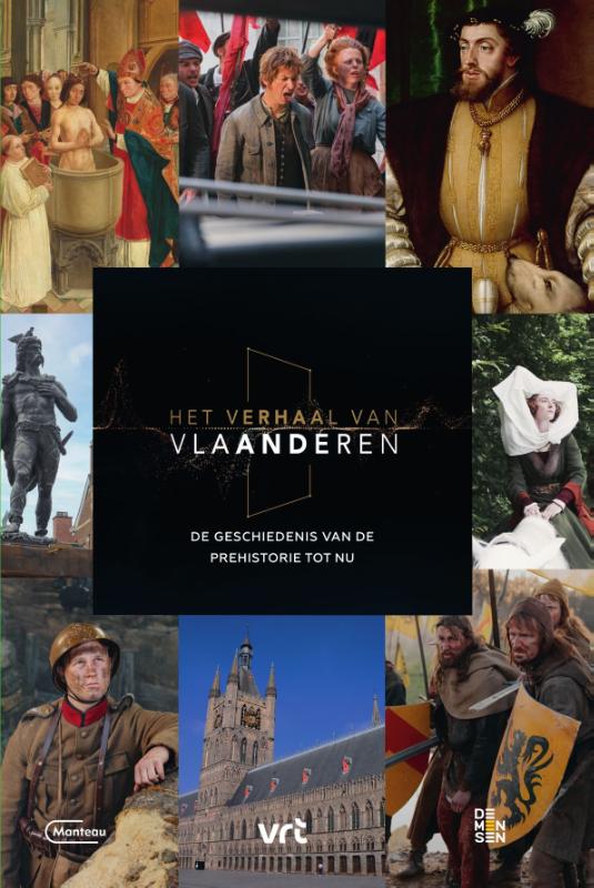 Omslag van Het Verhaal van Vlaanderen - De geschiedenis van de prehistorie tot nu