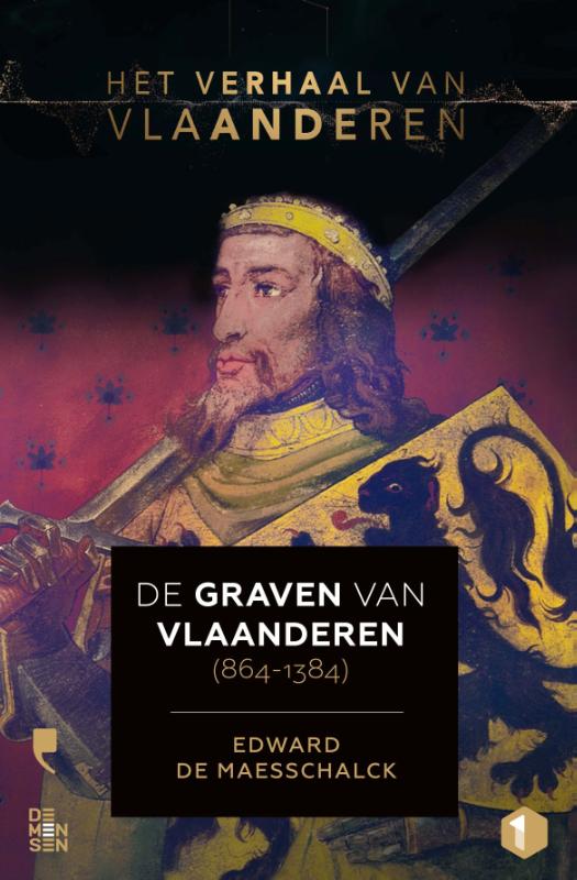 Omslag van De graven van Vlaanderen (864-1384)