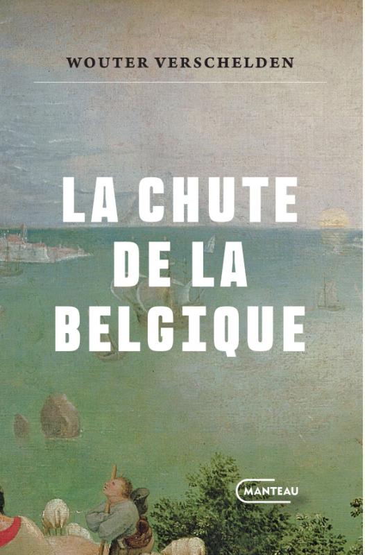 Omslag van La Chute de la Belgique