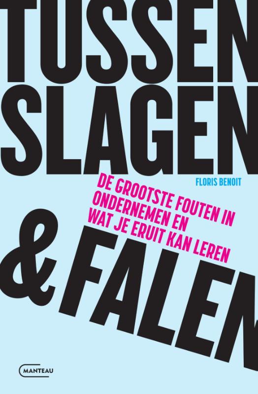 Omslag van Tussen slagen & falen