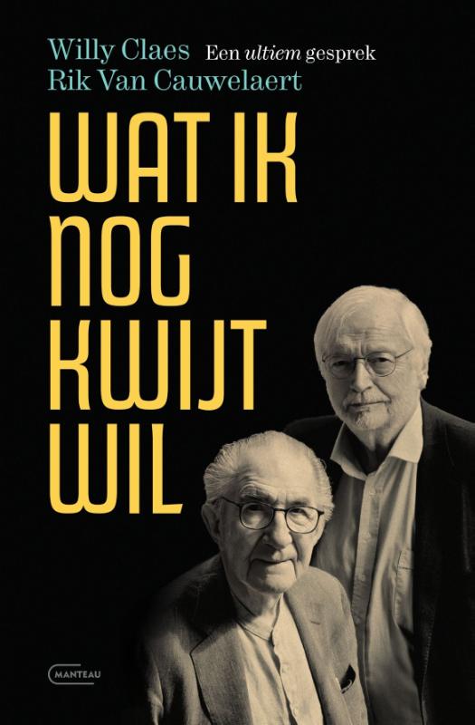 Omslag van Wat ik nog kwijt wil. Een ultiem gesprek