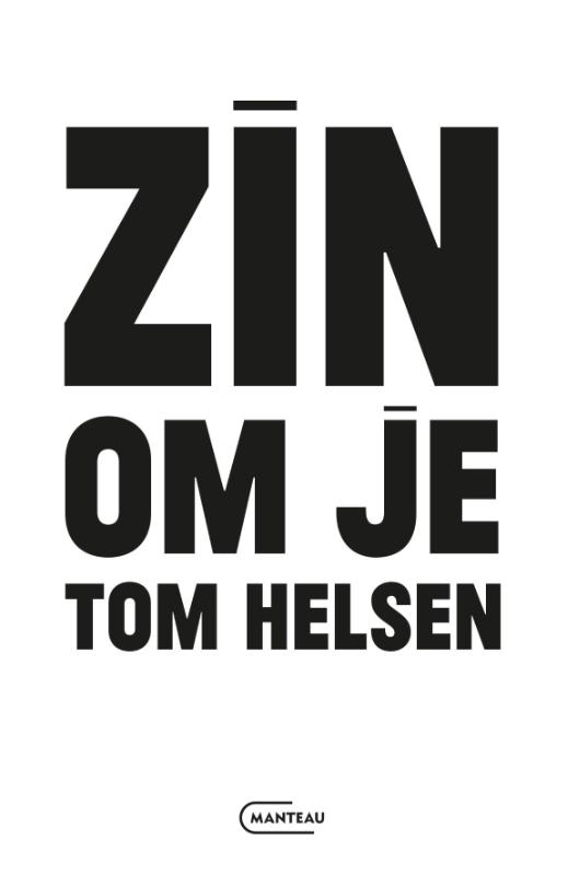 Omslag van Zin om je Tom Helsen
