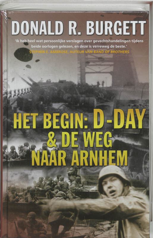 Omslag van Het begin : D-day & de weg naar Arnhem