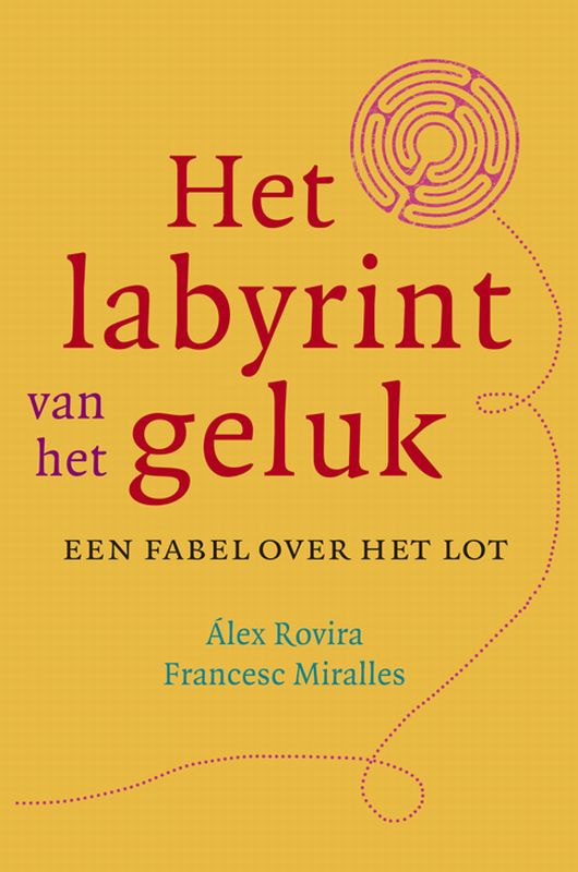 Omslag van Het labyrint van geluk