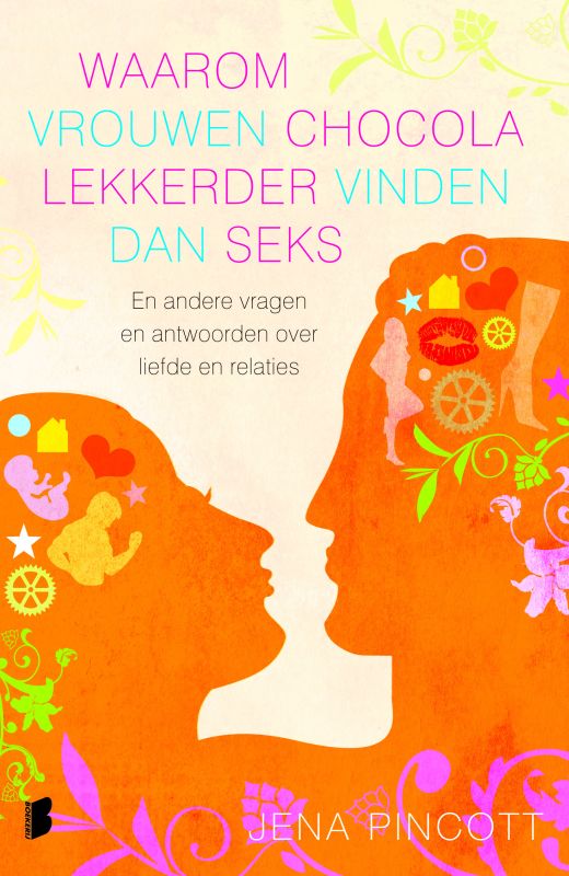 Omslag van Waarom vrouwen chocola lekkerder vinden dan seks
