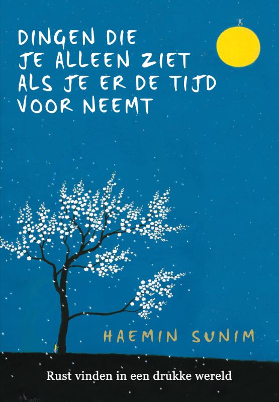 Omslag van Dingen die je alleen ziet als je er de tijd voor neemt