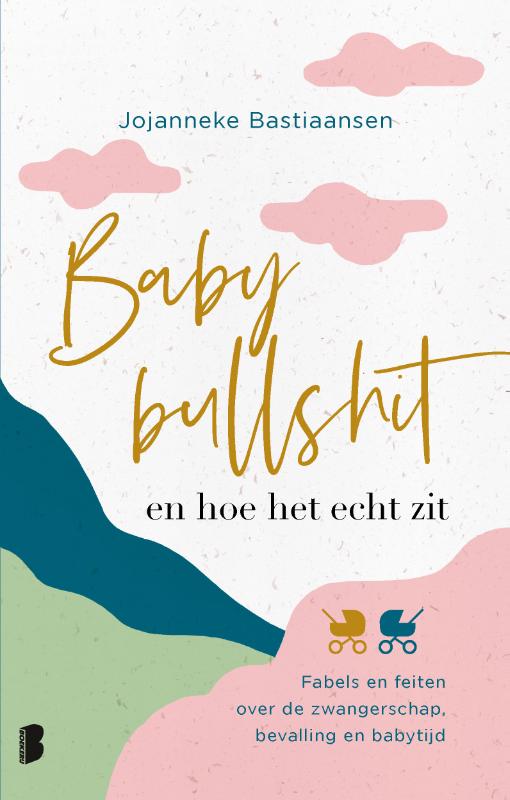 Omslag van Babybullshit en hoe het echt zit