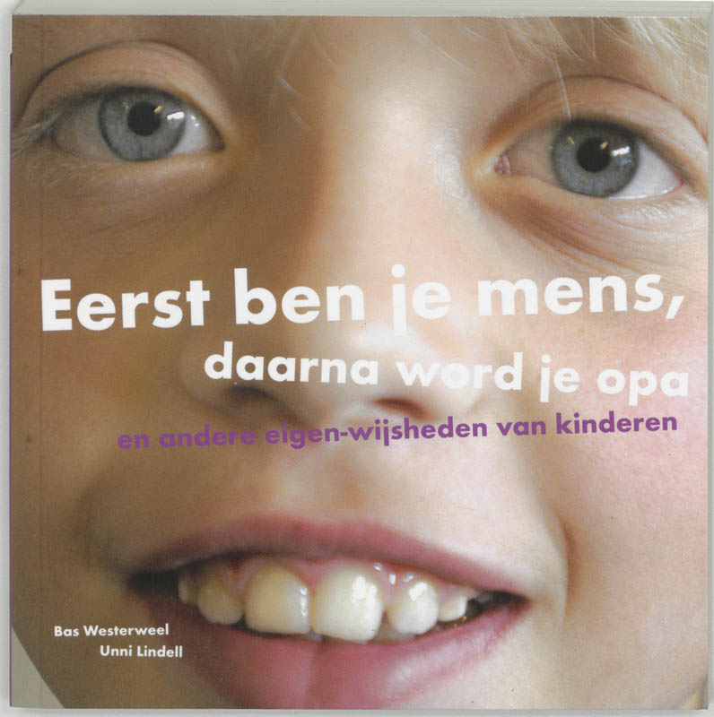 Omslag van Eerst ben je mens, daarna word je opa