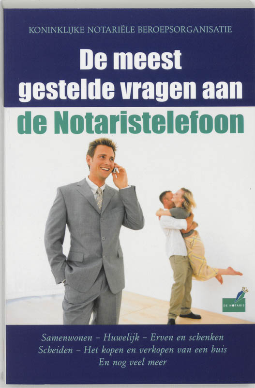 Omslag van De meest gestelde vragen aan de Notaristelefoon