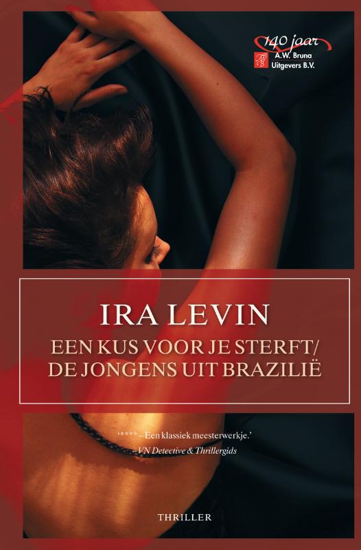Omslag van Een kus voor je sterft / De jongens uit Brazilië