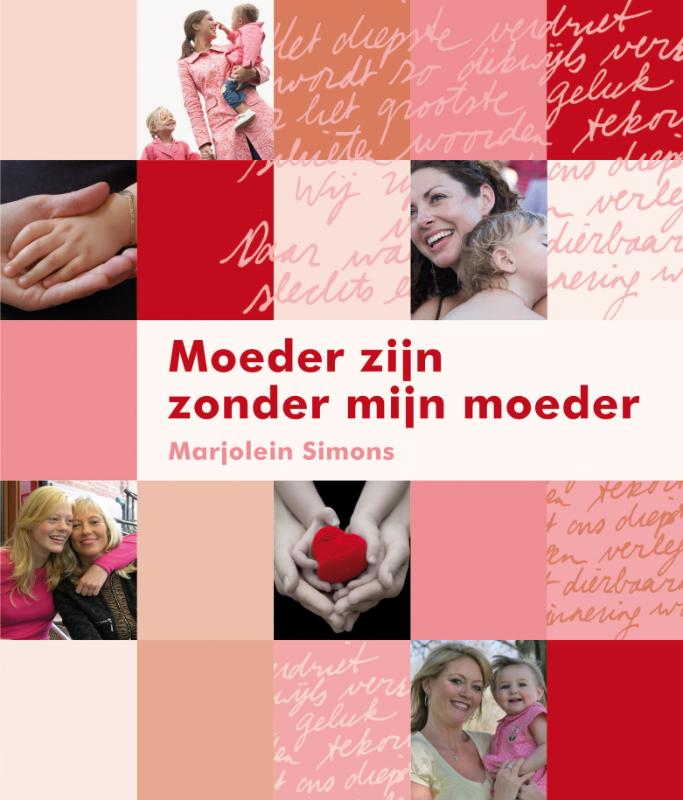 Omslag van Moeder zijn zonder mijn moeder