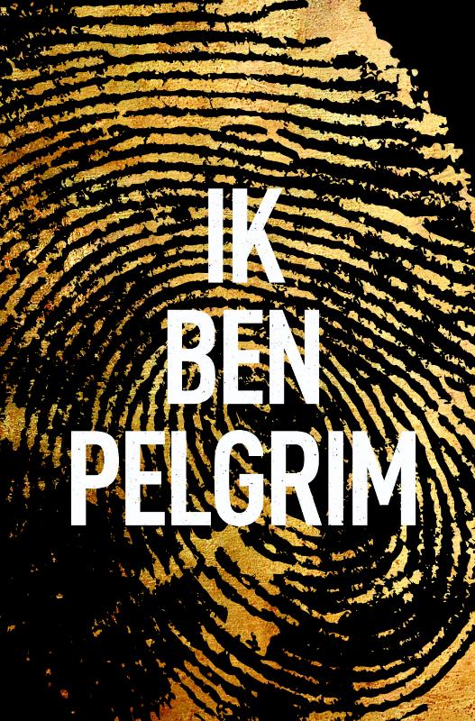Omslag van Ik ben Pelgrim