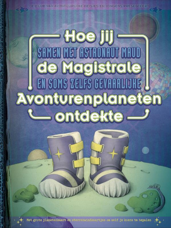 Omslag van Hoe jij de Magistrale Avonturenplaneten ontdekte