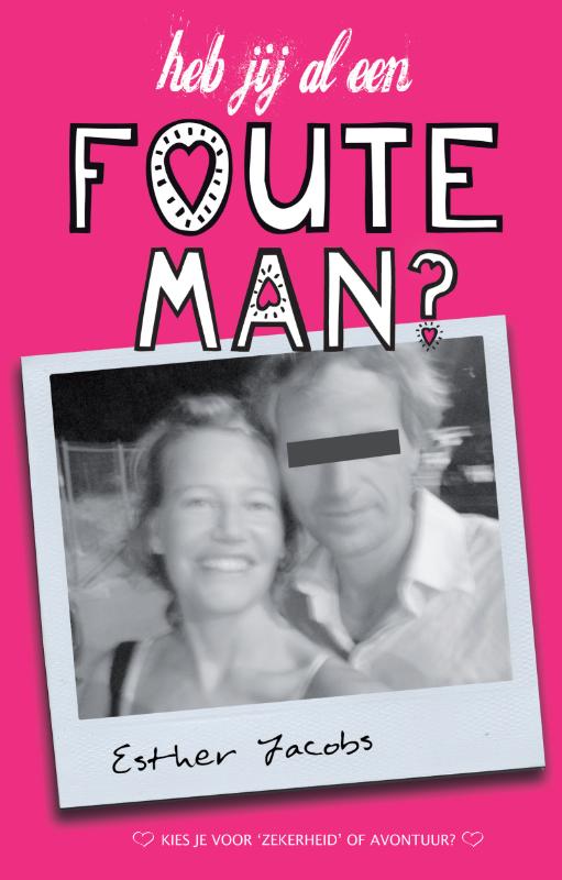 Omslag van Heb jij al een foute man?