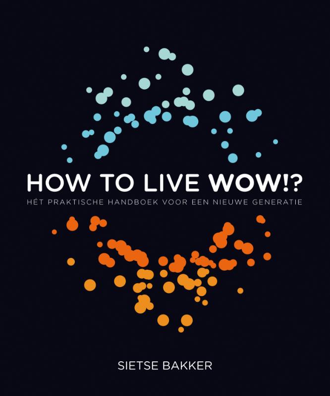 Omslag van How to live wow!?