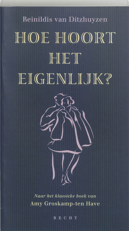 Omslag van Hoe hoort het eigenlijk?