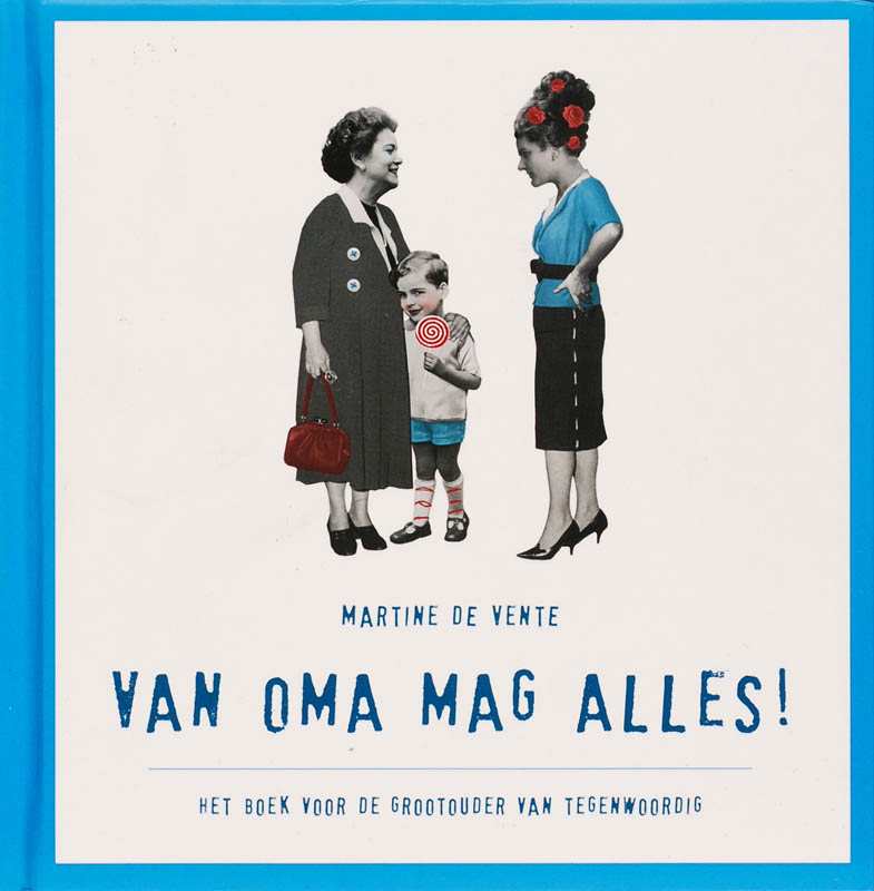 Omslag van Van oma mag alles!