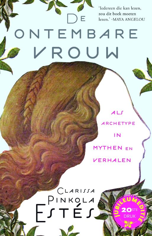 Omslag van De ontembare vrouw als archetype in mythen en verhalen