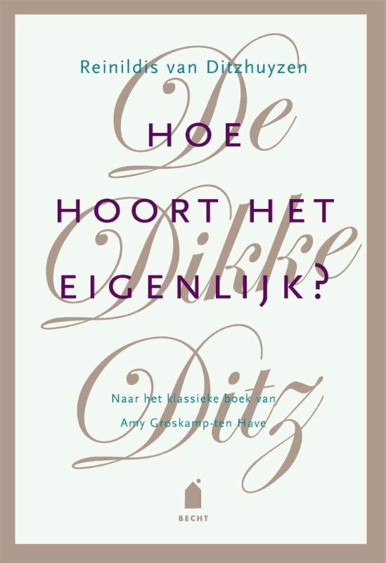 Omslag van De Dikke Ditz Hoe hoort het eigenlijk?