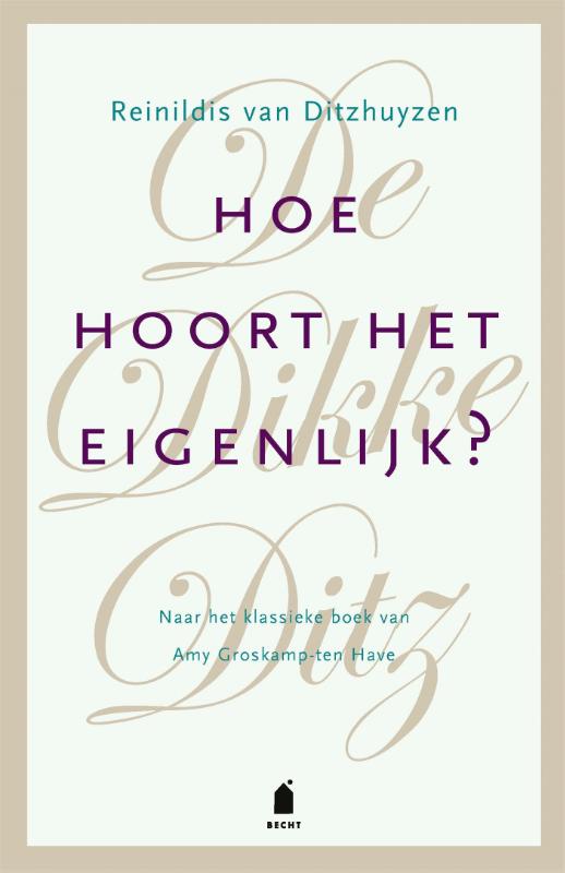 Omslag van Hoe hoort het eigenlijk?