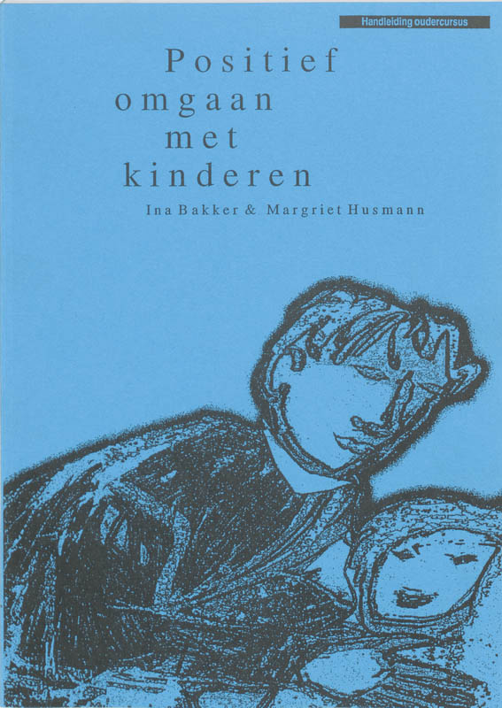 Omslag van Positief omgaan met kinderen