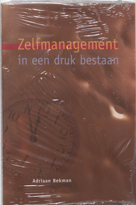 Omslag van Zelfmanagement in een druk bestaan