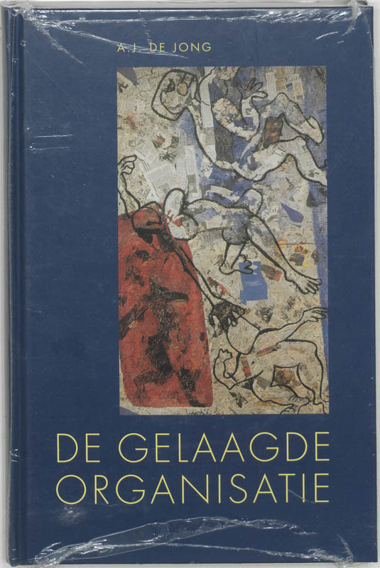 Omslag van De gelaagde organisatie