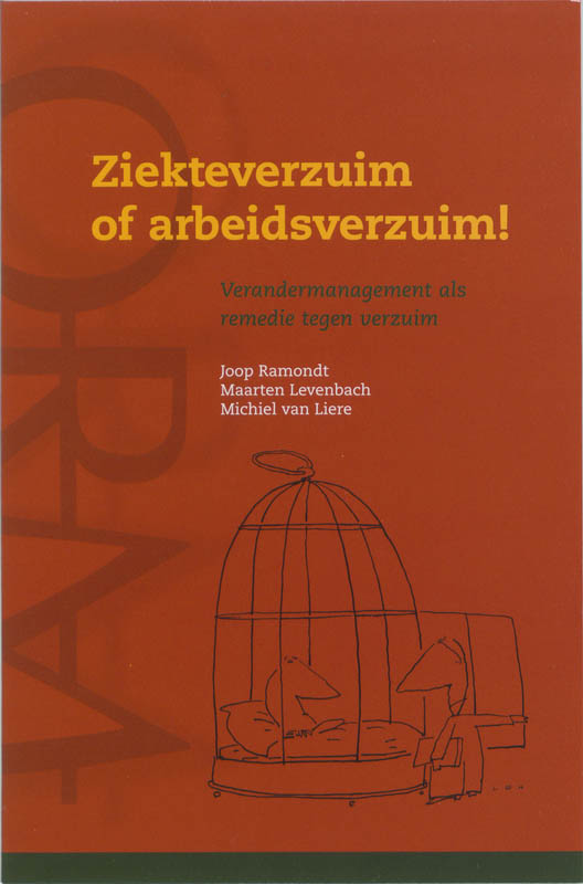 Omslag van Ziekteverzuim of arbeidsverzuim!
