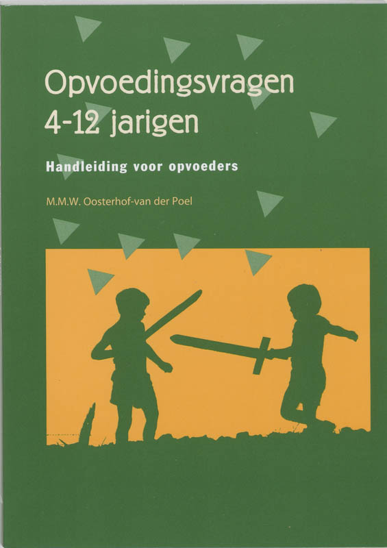 Omslag van Opvoedingsvragen 4-12 jarigen