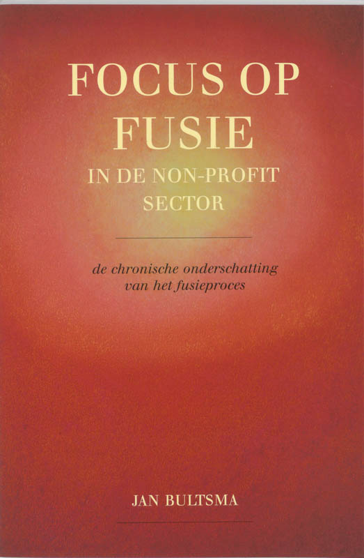 Omslag van Focus op fusie in de non-profitsector
