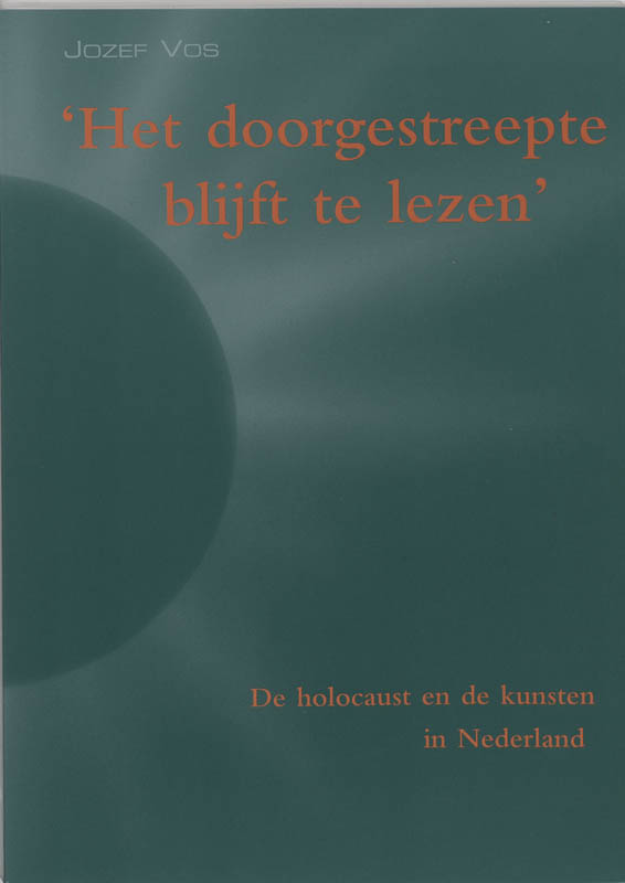 Omslag van Het doorgestreepte blijft te lezen