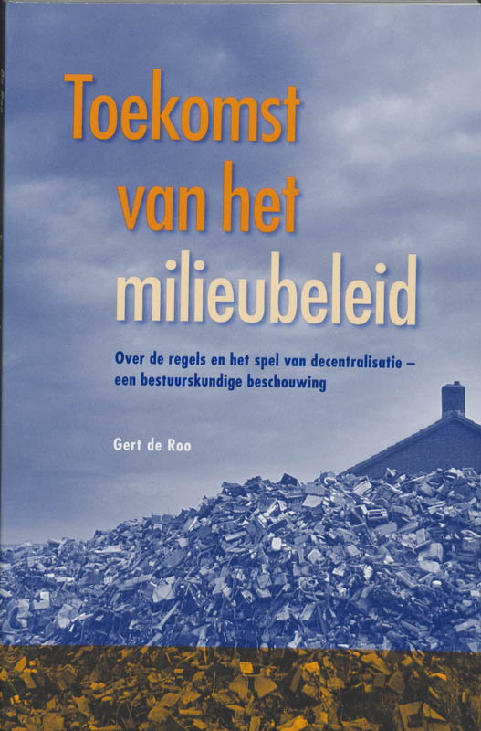 Omslag van De toekomst van het milieubeleid