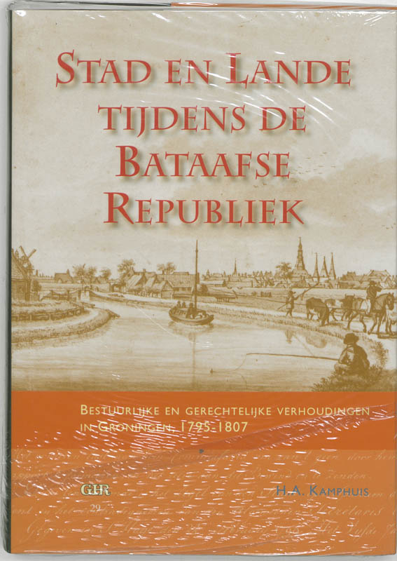 Omslag van Stad en lande tijdens de Bataafse Republiek