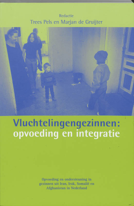 Omslag van Vluchtelingengezinnen: opvoeding en integratie