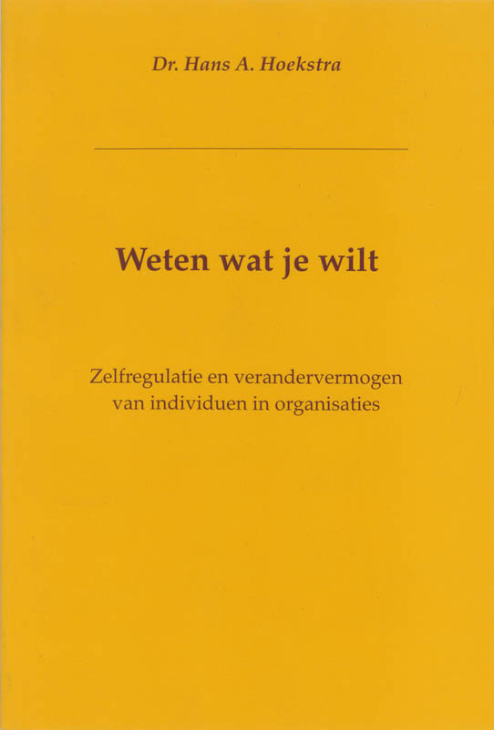 Omslag van Weten wat je wilt